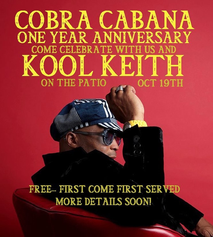Cobra Cabana Announces Kool Keith for One-Year Anniversary Party, Oct. 19