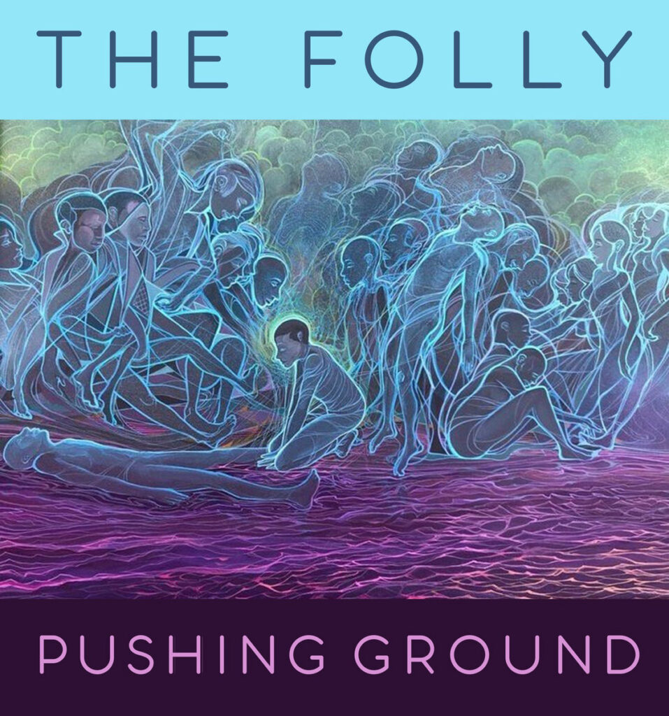 “You Me Everyone” by The Folly